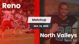Matchup: Reno  vs. North Valleys  2016