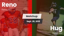 Matchup: Reno  vs. Hug  2018