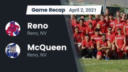 Recap: Reno  vs. McQueen  2021