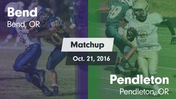Matchup: Bend  vs. Pendleton  2016