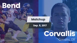 Matchup: Bend  vs. Corvallis  2017