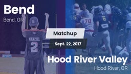 Matchup: Bend  vs. Hood River Valley  2017