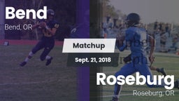 Matchup: Bend  vs. Roseburg  2018
