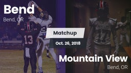 Matchup: Bend  vs. Mountain View  2018