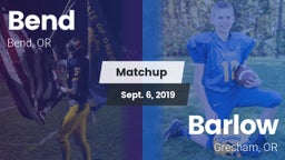 Matchup: Bend  vs. Barlow  2019