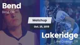 Matchup: Bend  vs. Lakeridge  2019