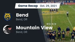 Recap: Bend  vs. Mountain View  2021