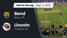 Recap: Bend  vs. Lincoln  2022