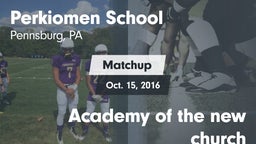 Matchup: Perkiomen vs. Academy of the new church 2016