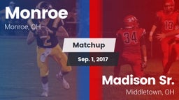 Matchup: Monroe  vs. Madison Sr.  2017