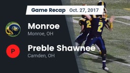 Recap: Monroe  vs. Preble Shawnee  2017