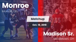 Matchup: Monroe  vs. Madison Sr.  2018