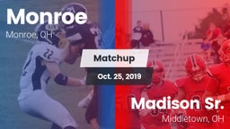 Matchup: Monroe  vs. Madison Sr.  2019