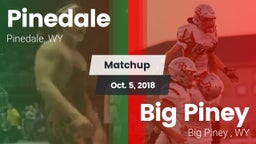 Matchup: Pinedale  vs. Big Piney  2018