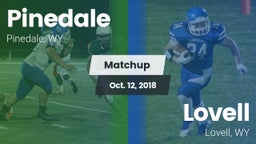 Matchup: Pinedale  vs. Lovell  2018