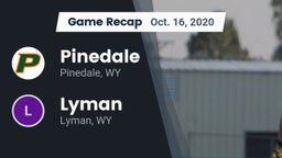 Recap: Pinedale  vs. Lyman  2020