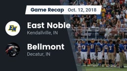Recap: East Noble  vs. Bellmont  2018