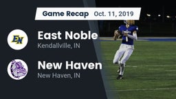 Recap: East Noble  vs. New Haven  2019