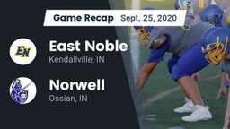Recap: East Noble  vs. Norwell  2020