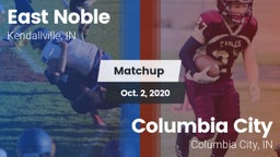 Matchup: East Noble High vs. Columbia City  2020