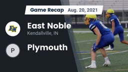 Recap: East Noble  vs. Plymouth 2021