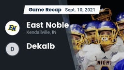 Recap: East Noble  vs. Dekalb 2021