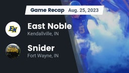 Recap: East Noble  vs. Snider  2023