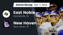 Recap: East Noble  vs. New Haven  2022