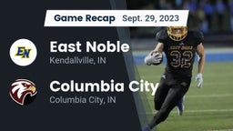 Recap: East Noble  vs. Columbia City  2023