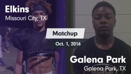 Matchup: Elkins  vs. Galena Park  2016
