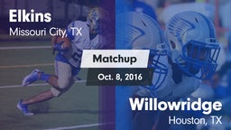 Matchup: Elkins  vs. Willowridge  2016