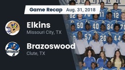Recap: Elkins  vs. Brazoswood  2018