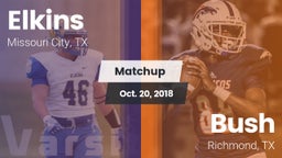 Matchup: Elkins  vs. Bush  2018