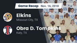 Recap: Elkins  vs. Obra D. Tompkins  2018
