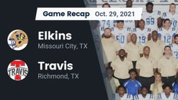 Recap: Elkins  vs. Travis  2021