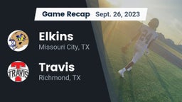 Recap: Elkins  vs. Travis  2023