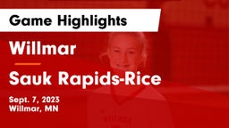Willmar  vs Sauk Rapids-Rice  Game Highlights - Sept. 7, 2023