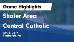 Shaler Area  vs Central Catholic  Game Highlights - Oct. 3, 2019