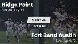 Matchup: Ridge Point vs. Fort Bend Austin  2018