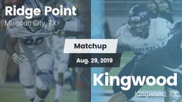 Matchup: Ridge Point vs. Kingwood  2019