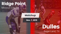 Matchup: Ridge Point vs. Dulles  2019