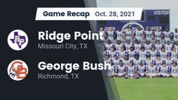 Recap: Ridge Point  vs. George Bush  2021