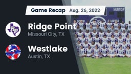 Recap: Ridge Point  vs. Westlake  2022