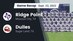 Recap: Ridge Point  vs. Dulles  2022