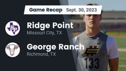Recap: Ridge Point  vs. George Ranch  2023
