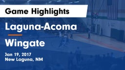 Laguna-Acoma  vs Wingate Game Highlights - Jan 19, 2017