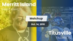 Matchup: Merritt Island High vs. Titusville  2016