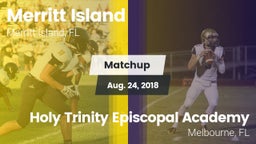 Matchup: Merritt Island High vs. Holy Trinity Episcopal Academy 2018