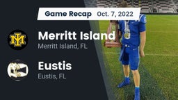Recap: Merritt Island  vs. Eustis  2022