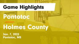 Pontotoc  vs Holmes County Game Highlights - Jan. 7, 2023